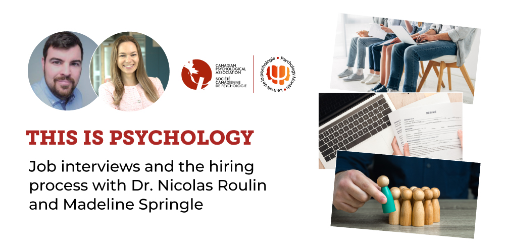 Job interviews and the hiring process with Dr. Nicolas Roulin and Madeline Springle